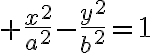 $\frac{x^2}{a^2}-\frac{y^2}{b^2}=1$