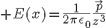 $E(x)=\frac1{2\pi\epsilon_0}\frac{\vec{p}}{z^3}$