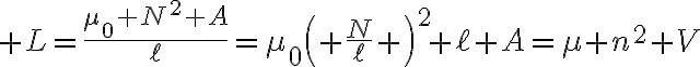 $L=\frac{\mu_0 N^2 A}{\ell}=\mu_0\left( \frac{N}{\ell} \right)^2 \ell A=\mu n^2 V$