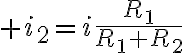 $i_2=i\frac{R_1}{R_1+R_2}$