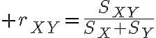 $r_{XY}=\frac{S_{XY}}{S_X S_Y}$